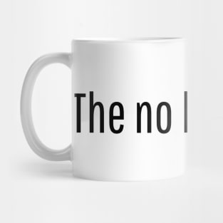 The no kids club | Young adult gift Mug